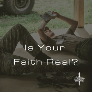 Is Your Faith Real?