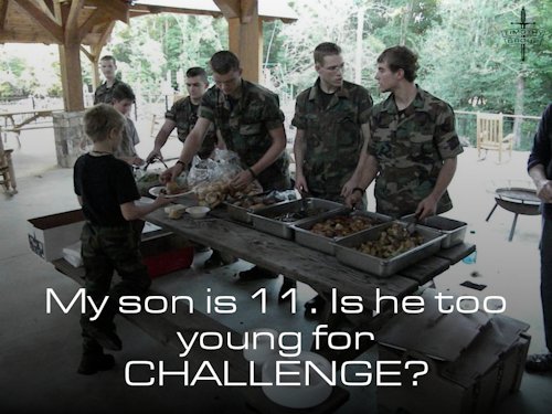 FAQ: "My Son is 11.  Is He Too Young for CHALLENGE?"